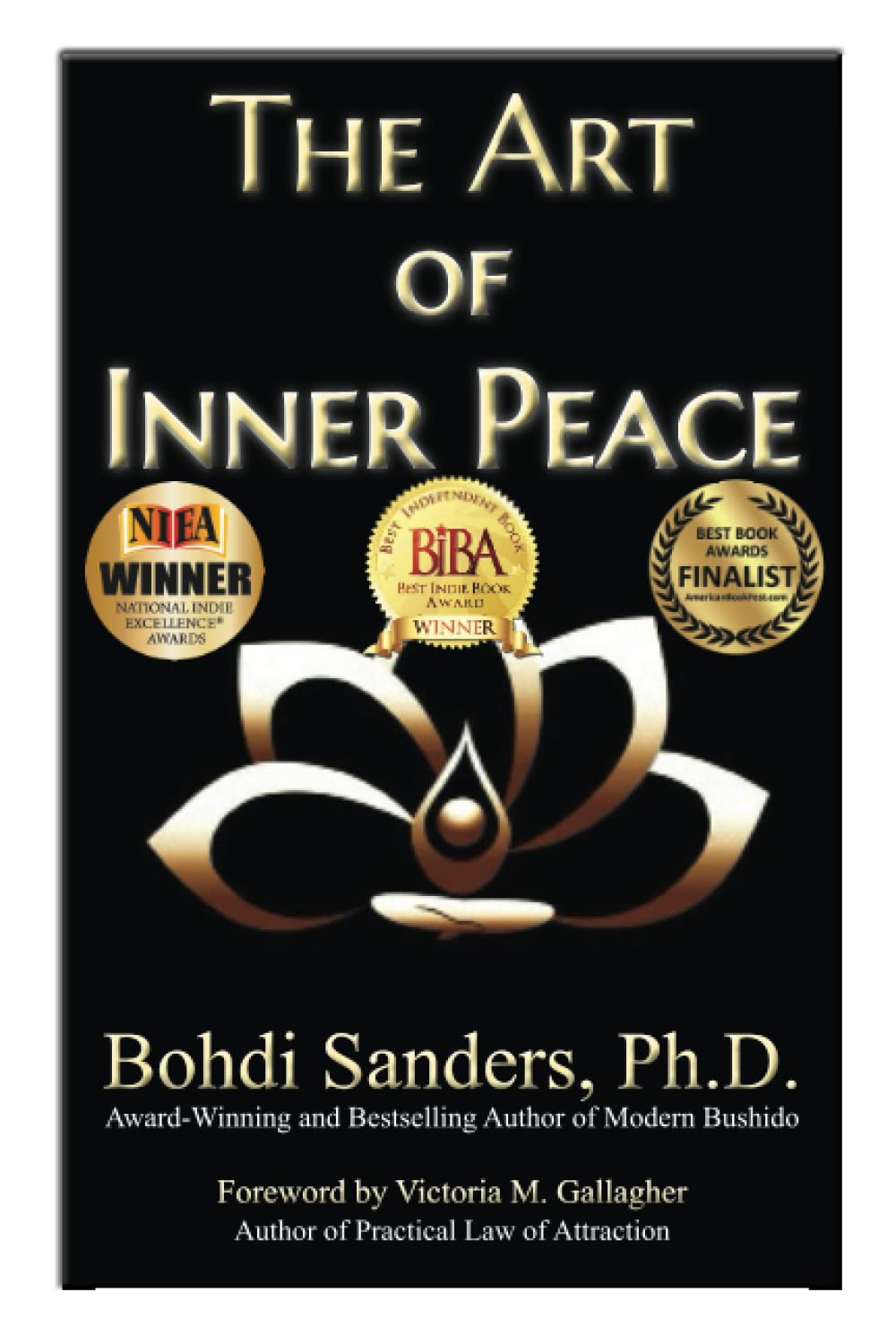 The Art of Inner Peace: The Law of Attraction for Inner Peace — Bohdi Sanders (Paperback)